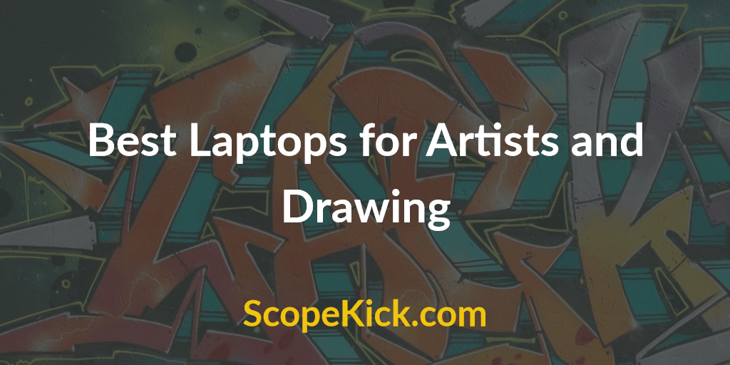 best laptop for artists and drawing